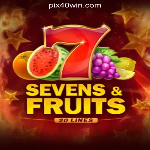 Experience the Thrills of SevensFruits20 at 40win.com Online Cassino Brasil #1
